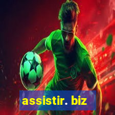 assistir. biz